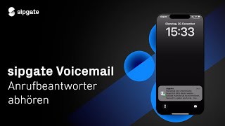 sipgate Voicemail  Anrufbeantworter abhören und Benachrichtigungen aktivieren [upl. by Hgielrebma690]