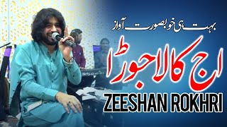 Aj Kala Jora Pa  Sadi Farmesh Ty  Zeeshan Rokhri  Saraiki Song [upl. by Aretse]