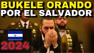 Nayib Bukele ORANDO POR EL SALVADOR  Emotivo Mensaje [upl. by Serafina882]