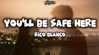 Youll be safe here  Rico Blanco Lyrics [upl. by Twedy]