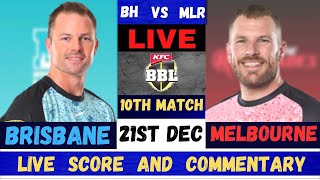 BBL Live  Melbourne Renegades vs Brisbane Heat Live  MLR vs BRH Live 10th Match Big Bash League [upl. by Rusty451]