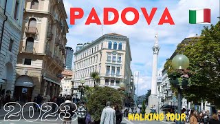 PADOVA PADUA  ITALY  Walking Tour 2023 [upl. by Starla]