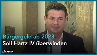 Heil kündigt Bürgergeld mit erhöhten Regelsätzen an [upl. by Ardnoed497]