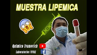 MUESTRA LIPEMICA👨‍🔬🩸🧪 [upl. by Kilan43]