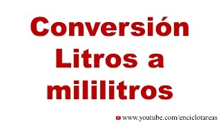 Convertir de litros a mililitros L a mL [upl. by Kirbee]