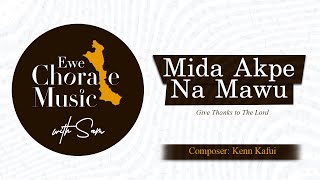 Mida Akpe Na Mawu by Kenn Kafui  Ewe A Capella by Sam [upl. by Marguerie]