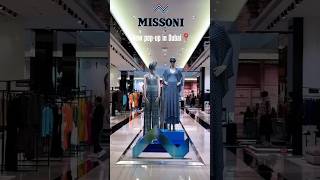 Missoni fashion popup in Dubai🇦🇪dubai shortsfeed [upl. by Loseff]