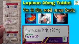 Lupivon 20 Tablet Use in Hindi  Vonoprazan 20 mg  गैस के लिए सबसे अच्छा टैबलेट  SK MEDICINE [upl. by Anjanette]