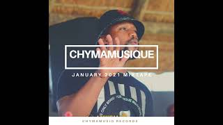 Episode 23 Chymamusique Jan 2021 Mixtape [upl. by Htiekram569]