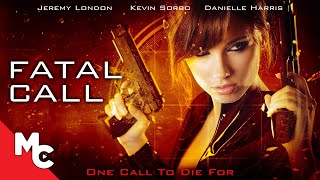 Fatal Call  Full Movie  Action Thriller  Kevin Sorbo  Danielle Harris [upl. by Bergess]