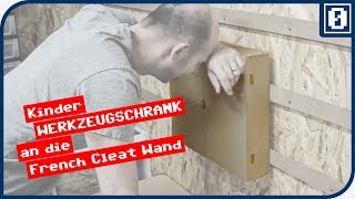 WERKZEUGSCHRANK an die French Cleat Wand • Facepalm inklusive [upl. by Ahsimak]