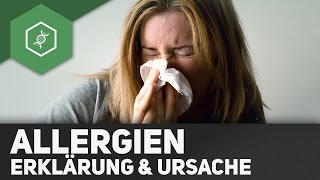 Allergien  Erklärung Symptome und Ursachen [upl. by Bonnice328]