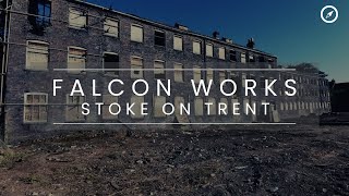 The Old Falcon Works  Stoke on Trent  Exploring abandoned and Derelict places UK [upl. by Aldus]