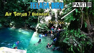 MENIKMATI INDAHNYA TELAGA BIRU SEBELUM KEMBALI AIR TERJUN 7 BIDADARI  PATR III nature [upl. by Modeerf94]