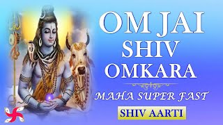 Om Jai Shiv Omkara  Maha Super Fast  Shiv Aarti  In 2 Minutes [upl. by Hluchy]