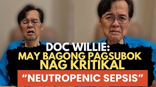 Doc Willie May Bagong Pagsubok Na Naman Nag Kritikal Sept 711 2024 [upl. by Dloreh230]