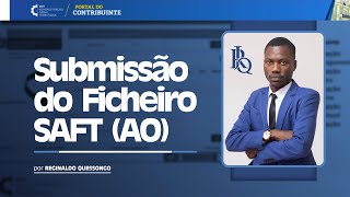 11 Submissão do Ficheiro SAft AO Portal do Contribuinte [upl. by Niwred90]