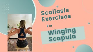 Exercises for a winging scapula with scoliosis [upl. by Carothers]