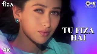 Tu Fiza Hai  Video Song  Fiza  Sonu Nigam amp Alka Yagnik  Karisma Kapoor [upl. by Ellga]