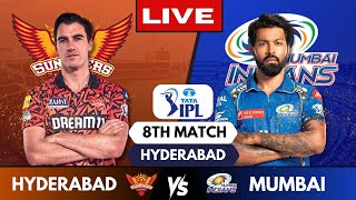 IPL Live MI Vs SRH Match 8 Hyderabad  IPL Live Scores amp Commentary  Mumbai Indians Vs Sunrisers [upl. by Ellimaj989]