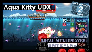 Aqua Kitty UDX Ultra Edition  2 Player Co Op Local Multiplayer SeriesX 4K  Gameplay [upl. by Thane]