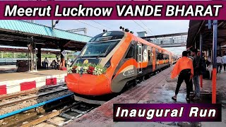 Inaugural Run Of Meerut Lucknow Vande Bharat Express  Indian Railways [upl. by Jethro]