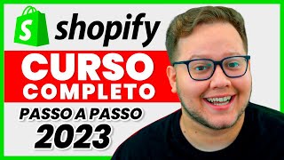 Curso COMPLETO de Dropshipping para iniciantes 2023  Como criar uma Loja Shopify do ZERO [upl. by Aldridge949]