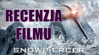 Snowpiercer Arka przyszłości  Recenzja Filmu  Chris Evans Tilda Swinton [upl. by Ariad238]