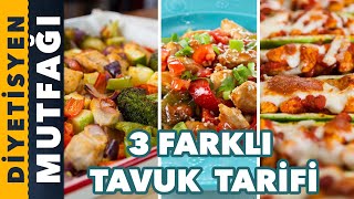 DİYETTE TÜKETEBİLECEĞİNİZ 3 FARKLI TAVUK TARİFİ  Diyetisyen Mutfağı [upl. by Einram]