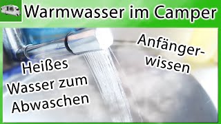 Warmwasser im Wohnwagen  Therme  Anfängerwissen für Camping mit Camper  Wohnmobil [upl. by Aikmat975]