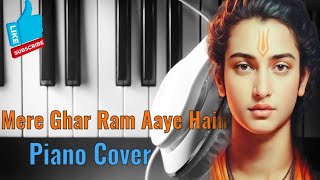 Mere Ghar Ram Aaye Hain Piano Cover  Jubin Nautiyal  Payal Dev  Piano Cover by Teerthesh Kumar [upl. by Sekyere796]