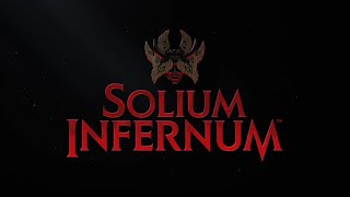 SOLIUM INFERNUM Global strategy [upl. by Dray]