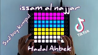 Tiktok Terbaru  Hadal Ahbek Slowed  Issam Alnajjar  Launchpad [upl. by Tedi]