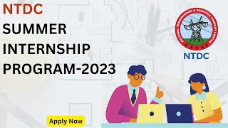 NTDC SUMMER INTERNSHIP PROGRAM 2023  Application for SUMMER INTERNSHIP PROGRAM 2023 [upl. by Bravin658]