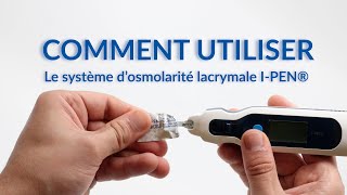 Comment Utiliser le système d’osmolarité lacrymale pour aider à diagnostiquer la sécheresse oculaire [upl. by Trella]