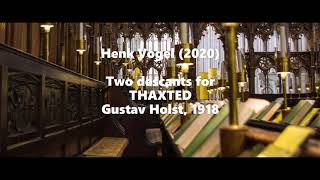 Two descants for THAXTED Holst [upl. by Medwin815]