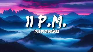 Maluma  11 PM LetrasLyrics [upl. by Cowan]