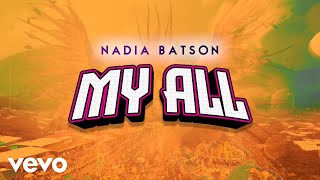 Nadia Batson  My All Lyrics [upl. by Ydnirb]