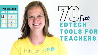 70 Free Tech Tools for Teachers  2024 Edition [upl. by Lumbye]