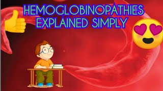 Hemoglobinopathies explained simply [upl. by Renmus891]