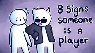 8 Signs Someone Might Be a Player [upl. by Viv]