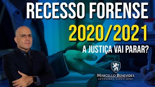 Recesso Forense  20202021 A justiça vai parar novamente  Prazos suspensos  TJRJ [upl. by Serafina]