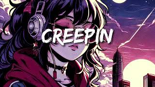 Metro Boomin The Weeknd 21 Savage  Creepin LetrasLyrics [upl. by Tocci]