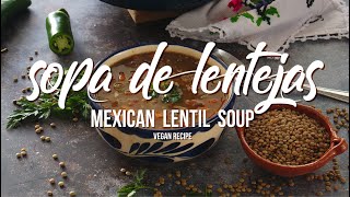 Sopa de Lentejas or Mexican Lentil Soup lentejas mexicanmademeatless mexicansoups [upl. by Yremrej]