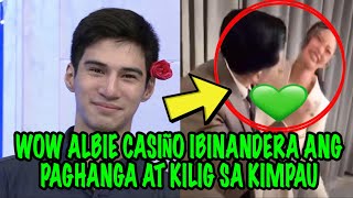 WOW ALBIE CASIÑO IBINANDERA ANG PAGHANGA AT KILIG SA KIMPAU [upl. by Kcirevam415]