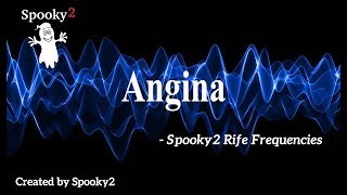 Angina  Spooky2 Rife Frequencies [upl. by Spiegleman]