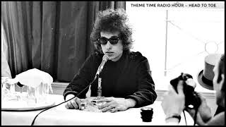 Theme Time Radio Hour with your host Bob Dylan — Head to Toe [upl. by Kcirdlek]