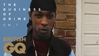 The Business Of Grime Chapter One I A Blueprint For DIY Culture I British GQ [upl. by Maryanne163]