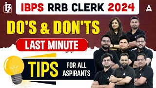 IBPS RRB CLERK 2024  DOS AND DONTS  LAST MINUTE TIPS FOR ALL ASPIRANTS [upl. by Inahpit691]