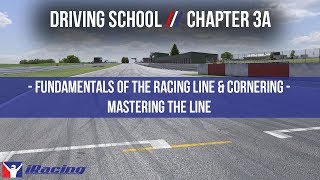 iRacingcom Driving School Chapter 3A Fundamentals of the Racing Line amp Cornering [upl. by Etnom]